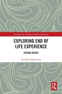 Enlarge image Cover: Exploring End of Life Experience - Routledge