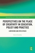 Cover: Perspectives on the Place of Creativity in Education, Policy and Practice - Routledge