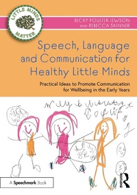 Abbildung von: Speech, Language and Communication for Healthy Little Minds - Routledge