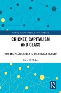 Abbildung von: Cricket, Capitalism and Class - Routledge