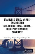 Cover: Stainless Steel Wires-Engineered Multifunctional Ultra-High Performance Concrete - CRC Press
