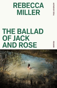 Abbildung von: The Ballad of Jack and Rose - Picador USA