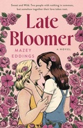 Cover: Late Bloomer - St. Martin's Griffin