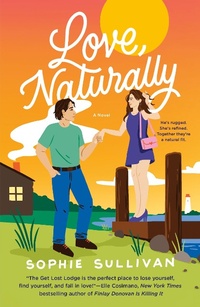Enlarge image Cover: Love, Naturally - St Martin's Press