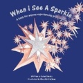 Cover: When I See A Sparkle - Larkwood Lakes Publishing