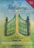 Cover: Thanksgiving The power to transform your life. Book Two - The Centre for Life Management