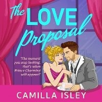 Enlarge image Cover: The Love Proposal - Boldwood Books Ltd