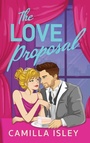 Cover: The Love Proposal - Boldwood Books Ltd