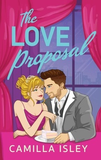 Enlarge image Cover: The Love Proposal - Boldwood Books Ltd