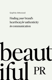 Abbildung von: Beautiful PR - Practical Inspiration Publishing