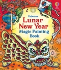 Cover: Lunar New Year Magic Painting Book - Usborne Publishing Ltd