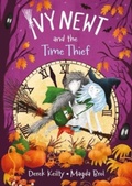Cover: Ivy Newt and the Time Thief - Scallywag Press