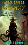 Cover: Last Stand at the Brain Shop - Brain and Brain Ink