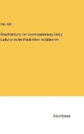 Cover: Beschreibung der Vasensammlung Koenig Ludwigs in der Pinakothek zu Muenchen - Anatiposi Verlag