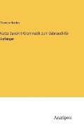Cover: Kurze Sanskrit-Grammatik zum Gebrauch fuer Anfaenger - Anatiposi Verlag