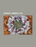 Cover: Pages Libres (10 ) - Rarebooksclub.com