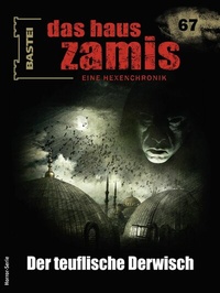 Abbildung von: Das Haus Zamis 67 - Bastei Lübbe