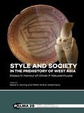 Cover: Style and Society in the Prehistory of West Asia - Sidestone Press
