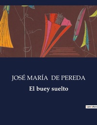 Abbildung von: El buey suelto - Culturea