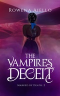 Cover: The Vampire's Deceit (Marked by Death, #2) - Snowy Oak Books