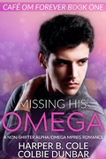 Cover: Missing His Omega (Cafe Om Forever, #1) - Surrendered Press