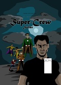 Cover: Super-Crew: Solar - Curtis Dykstra