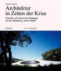 Cover: Architektur in Zeiten der Krise - Birkh&auml;user Verlag GmbH