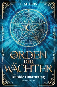 Abbildung von: Orden der Wächter - tredition