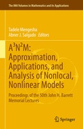 Cover: A&sup3;N&sup2;M: Approximation, Applications, and Analysis of Nonlocal, Nonlinear Models - Springer