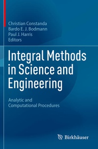 Enlarge image Cover: Integral Methods in Science and Engineering - Birkhäuser