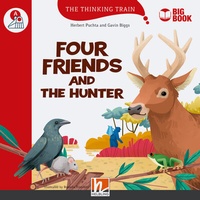 Abbildung von: The Thinking Train, Level a / Four Friends and the Hunter (BIG BOOK) - Helbling