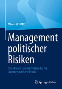 Abbildung von: Management politischer Risiken - Springer Gabler
