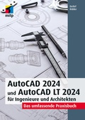 Cover: AutoCAD 2024 und AutoCAD LT 2024 f&uuml;r Ingenieure und Architekten - MITP