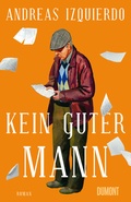 Cover: Kein guter Mann - DuMont Buchverlag