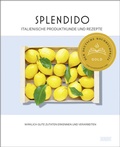 Bild: Splendido. Italienische Produktkunde und Rezepte - DuMont Buchverlag