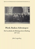 Bild: Pferde, Banken, Schweinepest. - Hessische Historische Kommission Darmstadt