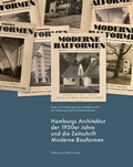 Cover: Hamburgs Architektur der 1930er Jahre und die Zeitschrift &raquo;Moderne Bauformen&laquo; - D&ouml;lling und Galitz