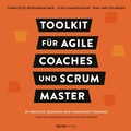 Abbildung von: Toolkit für Agile Coaches und Scrum Master - dpunkt