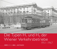 Abbildung von: Die Typen H1 und H2 der Wiener Verkehrsbetriebe - bahnmedien.at