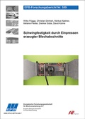 Cover: Schwingfestigkeit durch Einpressen erzeugter Blechabschnitte - Europ&auml;ische Forschungsgesellschaft f&uuml;r Blechverarbeitung e.V. (EFB)