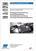 Cover: Prozessgrenzenerweiterung des IHU-Pressh&auml;rtens durch Materialvorverteilung mit axialen Rohrstauchoperationen - Europ&auml;ische Forschungsgesellschaft f&uuml;r Blechverarbeitung e.V. (EFB)
