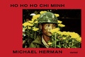 Cover: Ho Ho Ho Chi Minh - Slanted Publishers UG (haftungsbeschr&auml;nkt)