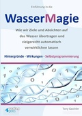 Cover: Einf&uuml;hrung in die Wassermagie - Conzepke GmbH & Co. KG