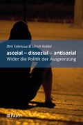 Cover: asozial - dissozial - antisozial - Pabst Science Publishers