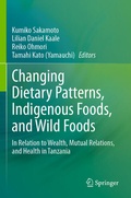Cover: Changing Dietary Patterns, Indigenous Foods, and Wild Foods - Springer