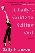 Cover: A Lady's Guide to Selling Out - Collins