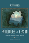 Cover: Pathologies of Reason - Columbia University Press