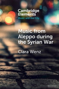 Abbildung von: Music from Aleppo during the Syrian War - Cambridge University Press