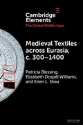 Bild: Medieval Textiles across Eurasia, c. 300-1400 - Cambridge University Press