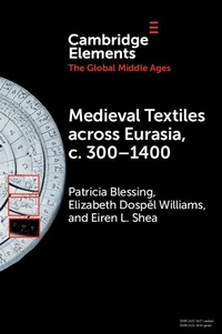 Bild: Medieval Textiles across Eurasia, c. 300-1400 - Cambridge University Press